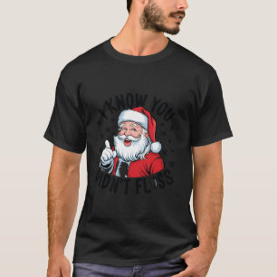 Camiseta Sé que no fallaste a los Navidades dentales