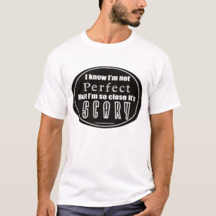 Camiseta sé que no soy perfecto sino que soy así que