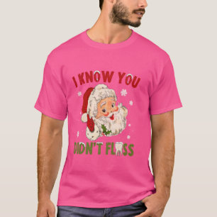 Camiseta Sé que no usaste hilo dental Dentista Dental Navid