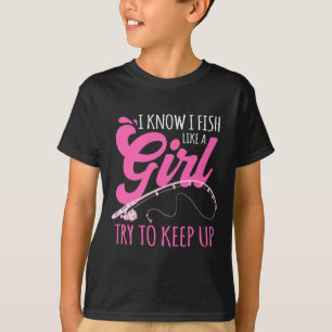 Camiseta Sé Que Pesco Como Una Pescadora Chica Pescando Reg