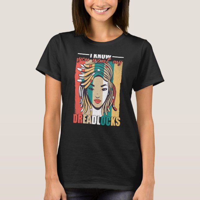 Camiseta Sé Que Quieres Que Mi Chica De Reloj De Ladrones A (Anverso)