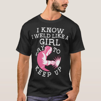 Camiseta Sé que sueldo como una chica, trata de mantener el