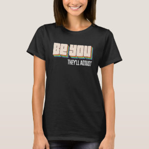 Camiseta Sé que van a ajustar la bandera arcoiris de Lgbtq 