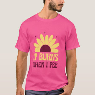 Camiseta Se Quema Cuando Pee Un Meme Gracioso Humor Sarcást