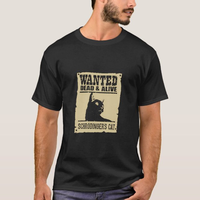 Camiseta Se Quería El Gato Gracioso De Schrodinger L Muerto (Anverso)