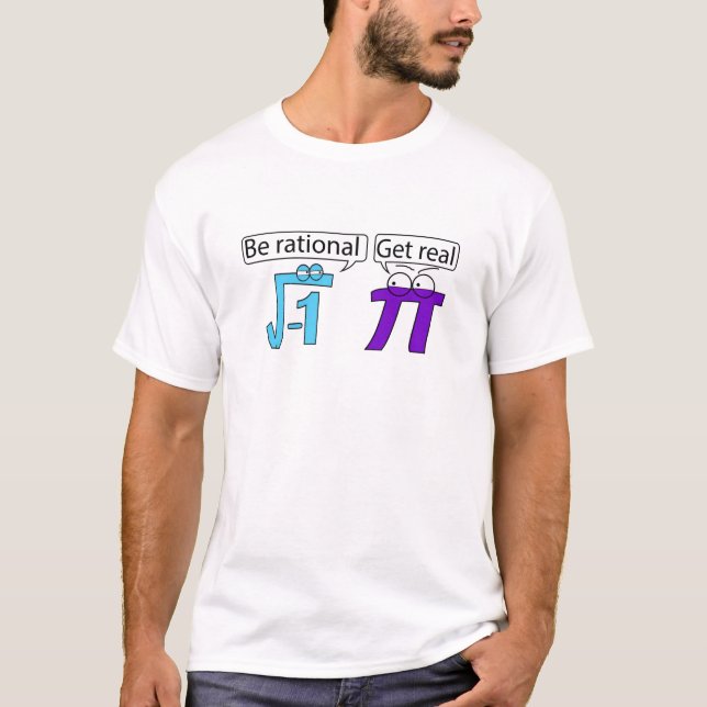 Camiseta ¡Sé racional! ¡Hazte realidad! (Anverso)