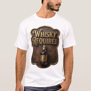 Camiseta Se requiere WHISKY en oro negrita de impresión