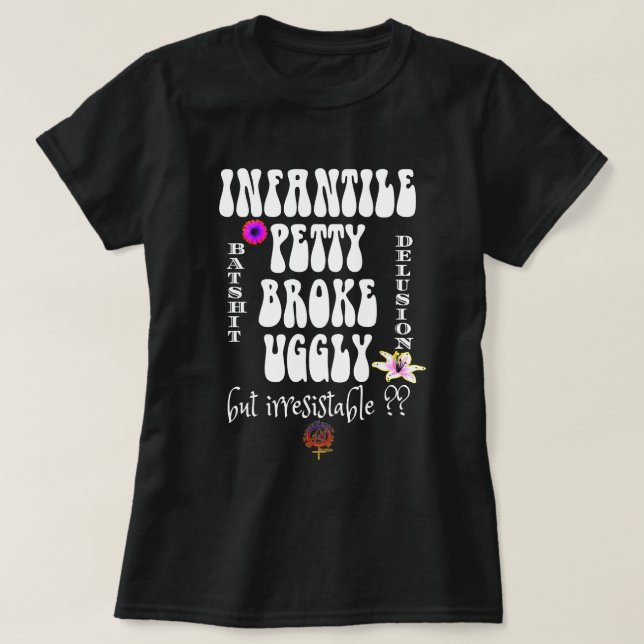 CAMISETA ¿SE ROMPIÓ EL PETTY INFANTILE Y SE QUEDA SINO? NAW (Diseño del anverso)