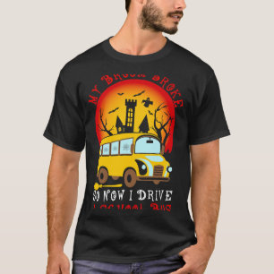 Camiseta Se Rompió Mi Bambalina Así Que Ahora Conduzco Una 