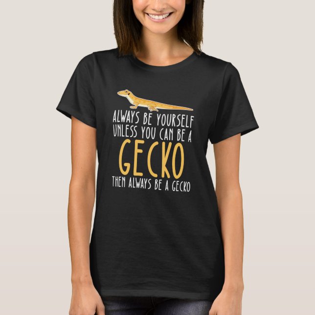 Camiseta Sé Siempre Y Sé Un Gecko (Anverso)