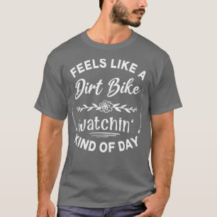 Camiseta Se Siente Como Un Vistazo De Bicicleta Sucia Como