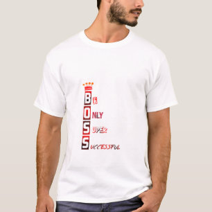 Camiseta Sé Solo Super Exitoso – Corona BOSS Urbana
