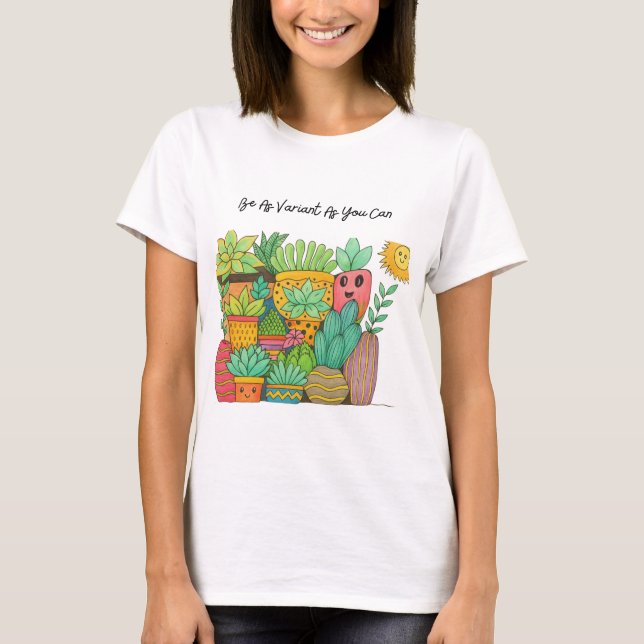 Camiseta Sé tan variado como puedas (Anverso)