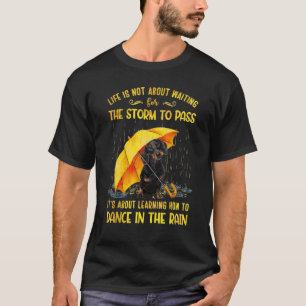 Camiseta Se trata de aprender a bailar en las lluvias