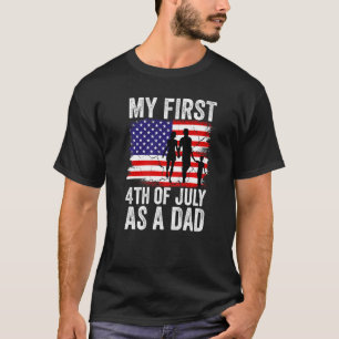 Camiseta Se Trata De Mi Primer 4 De Julio Como Padre 4 De J