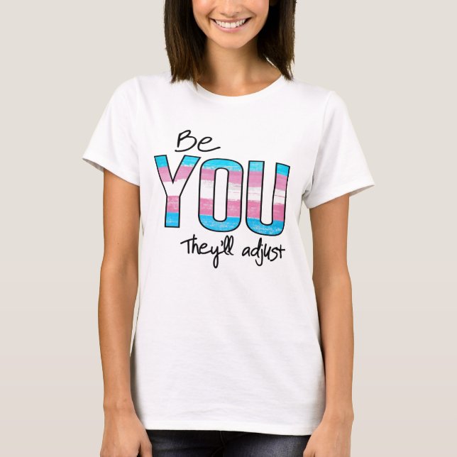 Camiseta Sé tú ellos se ajustarán (Anverso)