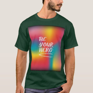 Camiseta Sé tu héroe