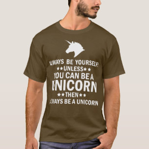 Camiseta Sé Tú Misma A Menos Que Puedas Ser Geek De Mujeres