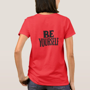 Camiseta Sé tú mismo