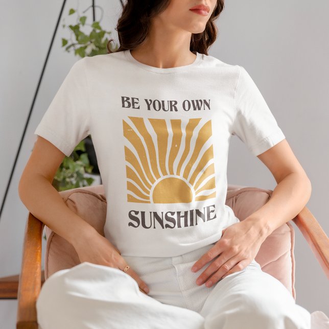 Camiseta Sé tu propia cita retro positiva Sunshine (Subido por el creador)