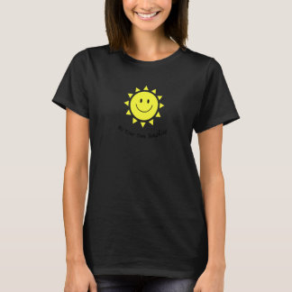 Camiseta Sé Tu Propia Luz De Sol Cara De Sonrisa Linda Feli