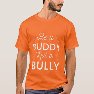 Camiseta Sé un amigo, no un Naranja anti acoso escolar