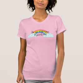Camiseta Sé un arcoiris espantoso