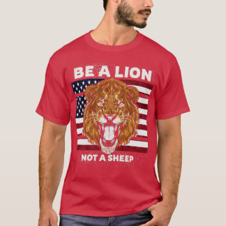 Camiseta Sé un león, no una oveja, bandera de EEUU