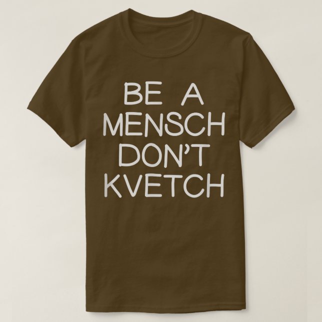 Camiseta Sé un mensajero no traigas el humor judío yiddish  (Diseño del anverso)