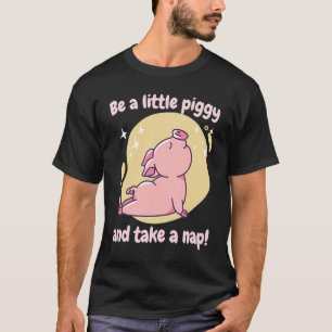 Camiseta ¡Sé Un Pequeño Cerdo Y Toma Una Sombra! Retro Cute
