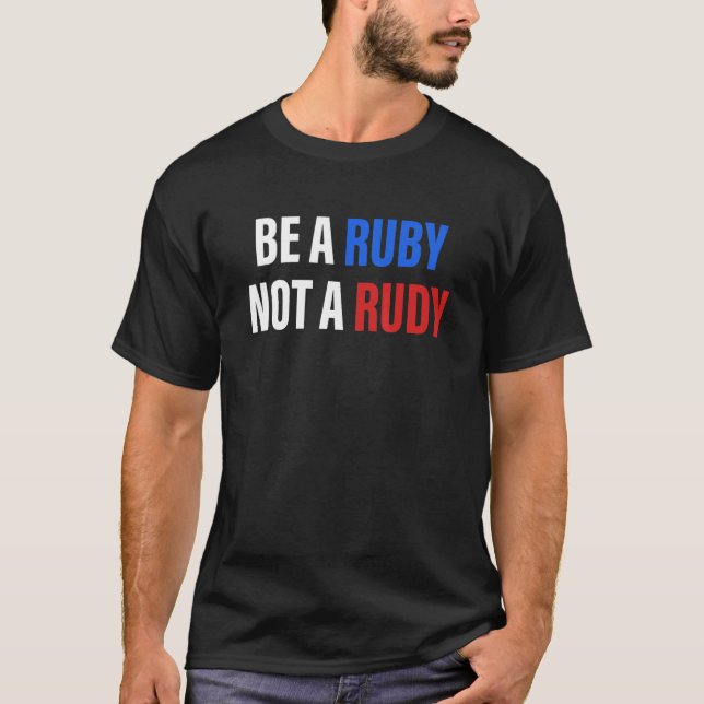 Camiseta Sé Un Ruby, No Un Tapón Rudy (Anverso)