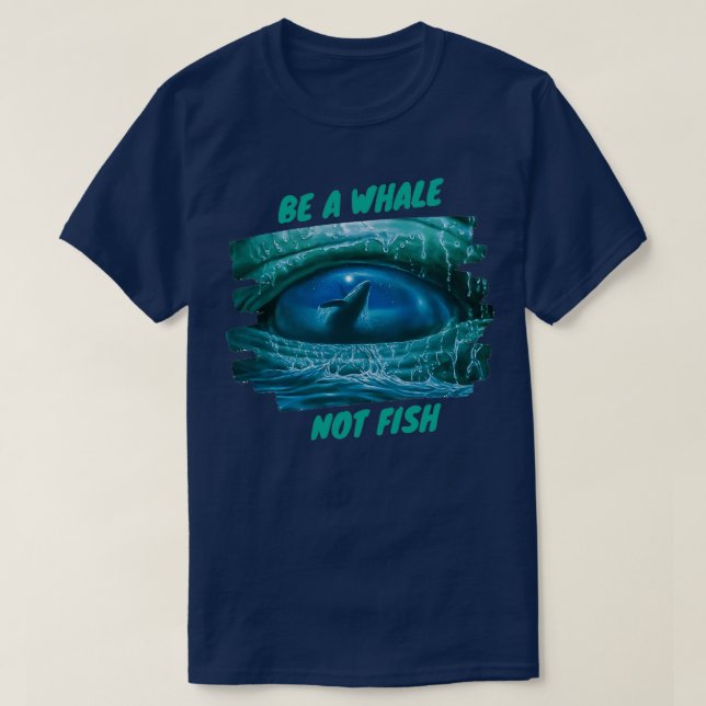Camiseta Sé Una Ballena No Pescado (Diseño del anverso)