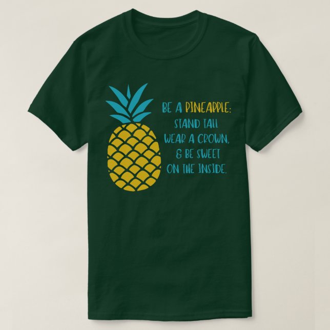 Camiseta Sé una cita de piña TShirt (Diseño del anverso)