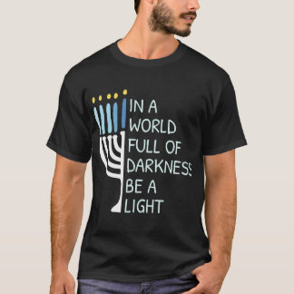 Camiseta Sé una luz Feliz Hanukkah