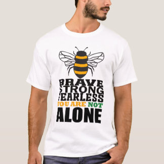 Camiseta Sé valiente, no estás solo