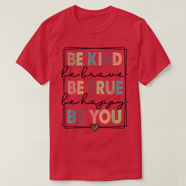Camiseta Sé valiente, sé valiente, sé feliz, sé leopardo H (Diseño del anverso)