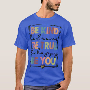 Camiseta Sé valiente, sé valiente, sé feliz, sé leopardo H