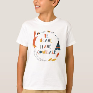 Camiseta Sé valiente tienes valor Fox