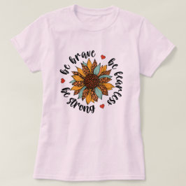 Camiseta Sé valiente y sé fuerte sin miedo