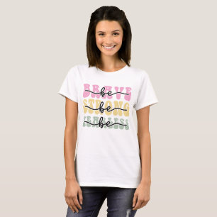 Camiseta Sé valiente y sé fuerte sin miedo