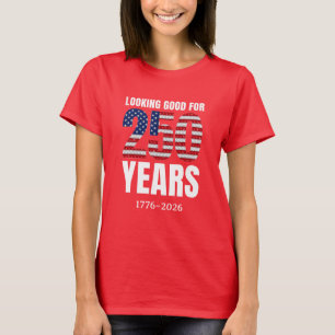 Camiseta Se ve bien para 250 años de independencia estadoun