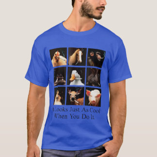 Camiseta Se ve igual de genial cuando lo haces