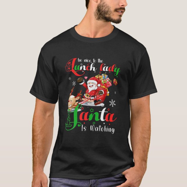 Camiseta Sea Agradable Con El Almuerzo Que Santa Dama Está  (Anverso)