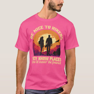 Camiseta Sea Agradable Con Los Paseadores Que Conocen Los L