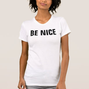 CAMISETA SEA AGRADABLE O SALGA