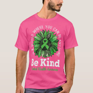 Camiseta Sea amable con la Cinta Verde Sunflower Mental Hea
