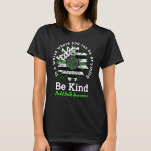 Camiseta Sea amable con la Cinta Verde Sunflower Mental Hea