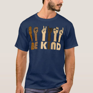 Camiseta Sea amable con la mano del lenguaje de Rótulo habl