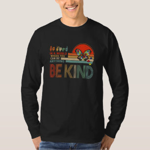 Camiseta Sea Amable Con Las Profesoras De Autismo Awarene