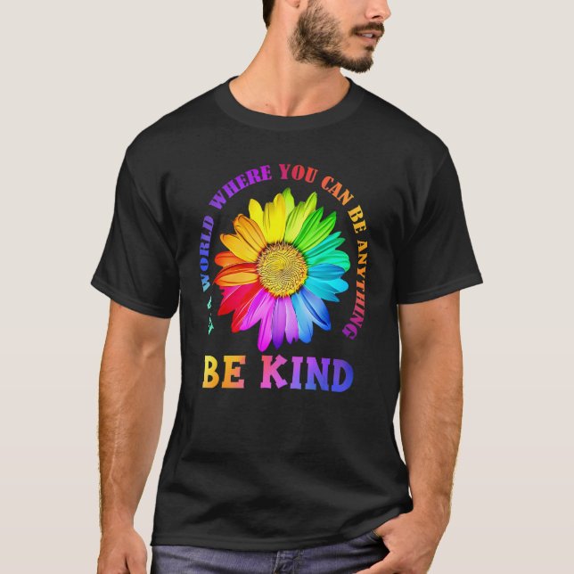 Camiseta Sea amable Daisy Flower Rainbow LGBT Gay Lesbian P (Anverso)